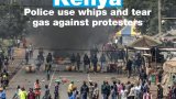 Kenya: Police use whips and tear gas against protesters