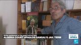 Algerian court upholds writer Sansal's five-year jail term
